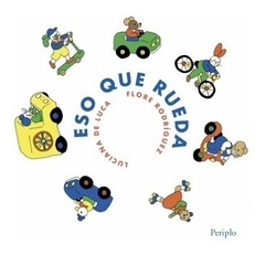 Eso que rueda - Flore Rodríguez y Luciana De Luca