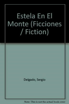 Estela en el monte - Sergio Delgado
