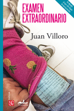 Examen extraordinario - Juan Villoro
