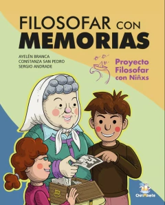 Filosofar con memorias - Ayelén Branca, Contanza San Pedro, Sergio Andrade