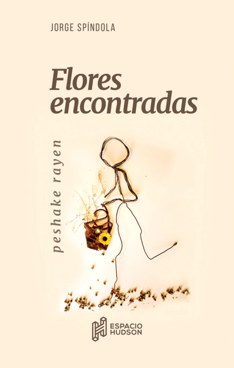Flores encontradas - Jorge Spíndola