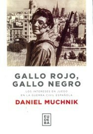 Gallo rojo, gallo negro - Daniel Muchnik