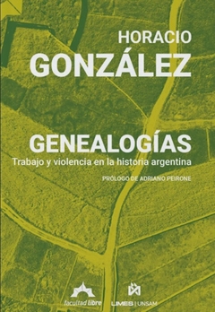 Genealogías - Horacio González