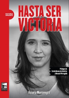 Hasta ser Victoria - Victoria Montenegro