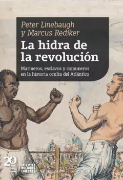 La hidra de la revolución - Marcus Rediker / Peter Linebaugh