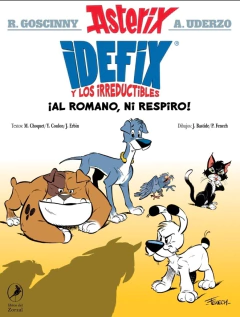 Idefix y los irreductibles n°1: "¡Al romano, ni respiro!" - René Goscinny, Olivier Serrano, Marine Lachenaud
