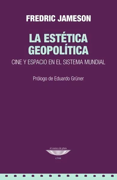 La estética geopolítica - Federic Jameson