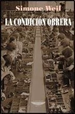 La condición obrera - Simone Weil