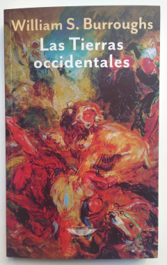 Las tierras occidentales - William Burroughs