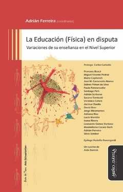 La Educación (Física) en disputa - Adrián Ferreira