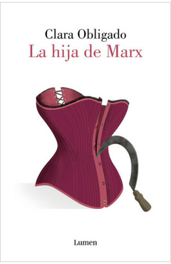 La hija de Marx - Clara Obligado