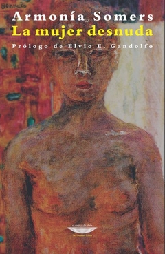 La mujer desnuda - Armonía Somers