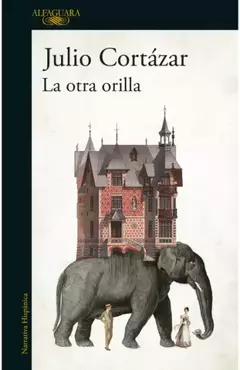 La otra orilla - Julio Cortázar