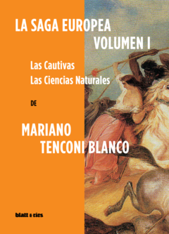La saga europea - Mariano Tenconi Blanco