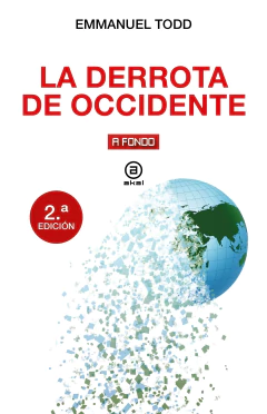 La derrota de Occidente - Emmanuel Todd
