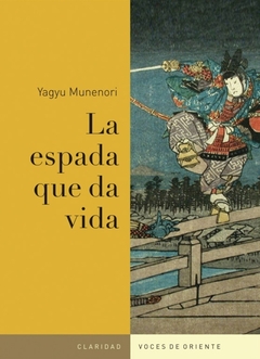 La espada que da vida - Yagyu Nunenori