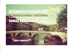 La guerra congelada - Tomás Schuliaquer