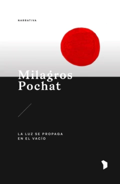La luz se propaga en el vacío - Milagros Pochat