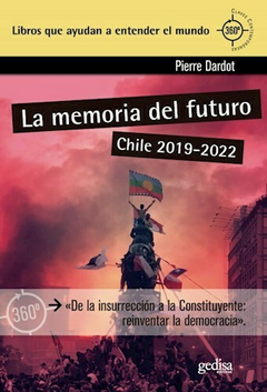 La memoria del futuro - Pierre Dardot