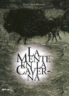 La mente en la caverna - David Lewis-Williams