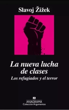 La nueva lucha de clases - Slavoj Zizek