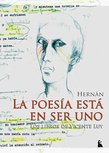 La poesía esta en ser uno - Hernán