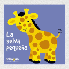 La selva pequeña - Sally Johnson, Eduardo Ruiz