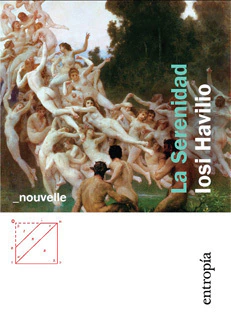 La serenidad - Iosi Havilio