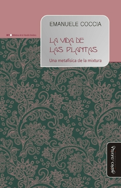 La vida de las plantas - Emanuele Coccia