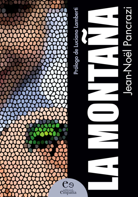 La Montaña - Jean-Noel Pancrazi