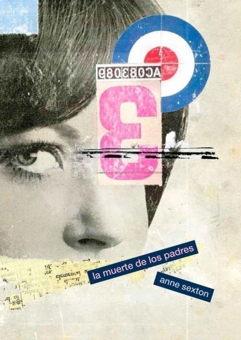 La Muerte De Los Padres - Anne Sexton