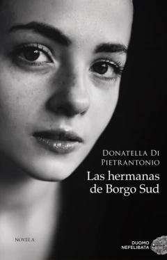 Las hermanas de Borgo Sud - Donatella di Pietrantonio