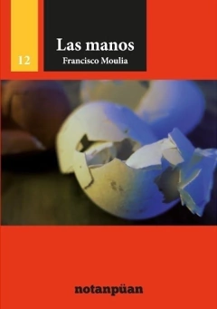 Las manos - Francisco Moulia