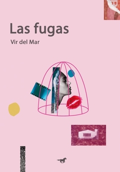 Las fugas - Vir del Mar