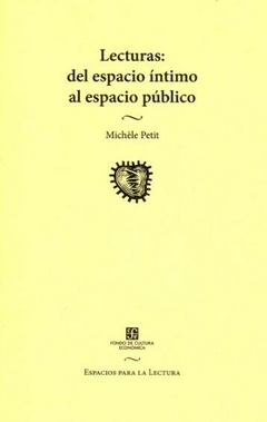 Lecturas: del espacio íntimo al espacio público - Michèle Petit