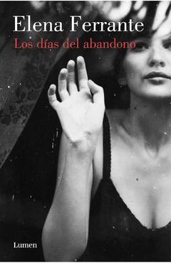 Los días del abandono - Elena Ferrante