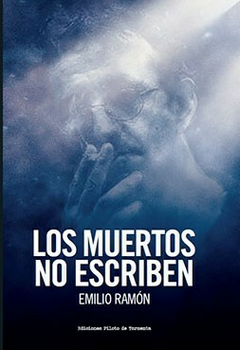 Los muertos no escriben - Emilio ramon