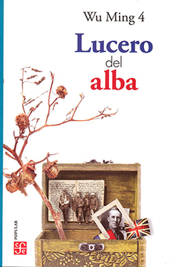 Lucero del alba - Wu Ming 4