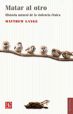 Matar al otro - Matthew Lange