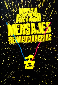 Mensajes Revolucionarios - Antonin Artaud
