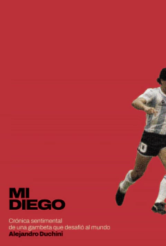 Mi Diego - Alejandro Duchini