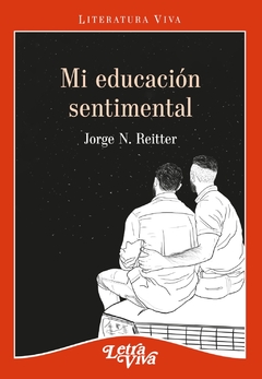 Mi educación sentimental - Jorge N. Reitter