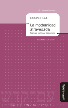 La modernidad atravesada - Emmanuel Taub