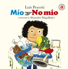 Mío y No mío - Luis Pescetti