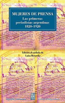 Mujeres de prensa - Luisa Borovsky (comp.)