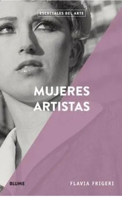 Mujeres artistas - Flavia Frigeri