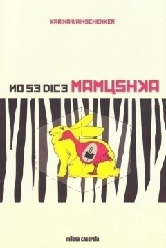 No Se Dice Mamushka - Karina Wainschenker