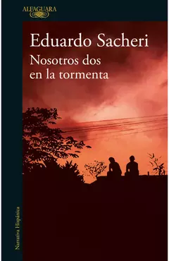 Nosotros dos en la tormenta - Eduardo Sacheri
