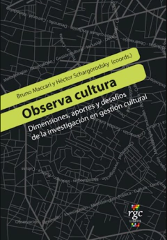 Observa Cultura - Bruno Maccari y Héctor Schargorodsky