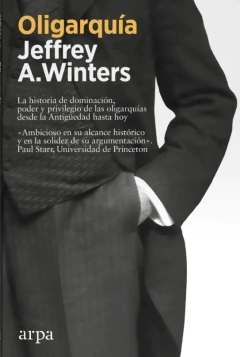 Oligarquía - Jeffrey A. Winters
